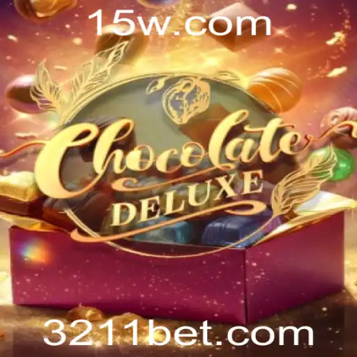 Desvendando o Mundo de ChocolateDeluxe: A Emoção do Jogo com 211 Bet