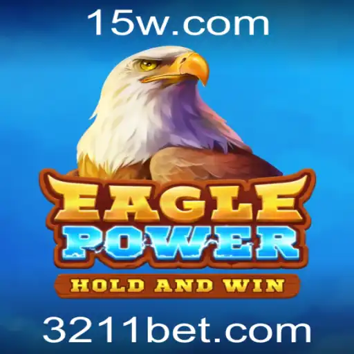 EaglePower: Descubra o Dinâmico Mundo das Apostas 211 Bet